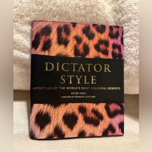 NEW 🆕 COLLECTORS’ ITEM Dictator Style Hardcover Edition by Peter York